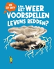Afbeelding van Hoe zit dat? Kan het weer voorspellen levens redden?