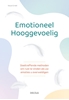 Afbeelding van Emotioneel hooggevoelig