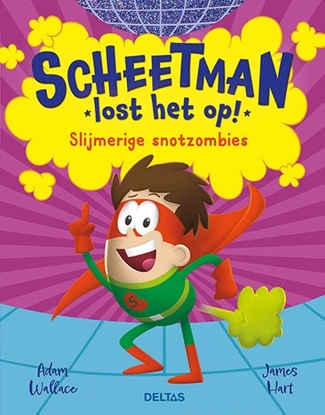 Afbeeldingen van Scheetman lost het op! Slijmerige snotzombies