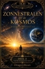Afbeelding van Zonnestralen uit de Kosmos - De Kosmische Serie Deel 2