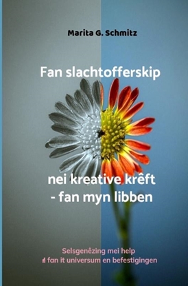 Afbeeldingen van Fan slachtofferskip nei kreative krêft - fan myn libben