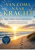 Afbeelding van Van coma naar kracht