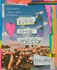 Afbeelding van Bless the Messy