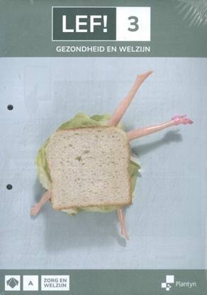 Afbeeldingen van LEF! 3 Zorg en welzijn Gezondheid en welzijn Leerwerkboek