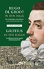 Afbeelding van Hugo de Groot in Den Haag/Grotius in The Hague