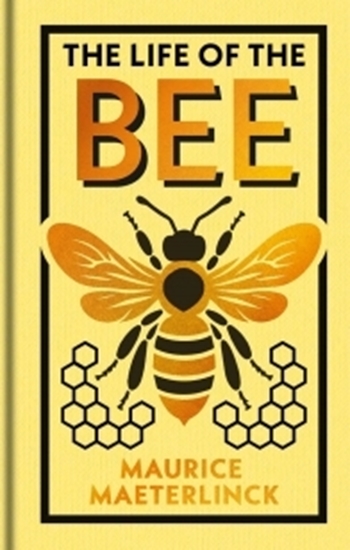 Afbeelding van Arcturus Ornate Classics The Life of the Bee