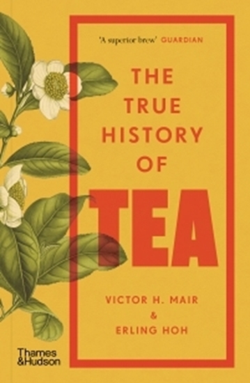 Afbeelding van Thames & Hudson Ltd The True History of Tea