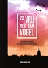 Afbeelding van Zo vrij als een vogel