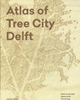 Afbeelding van Atlas of Tree City Delft