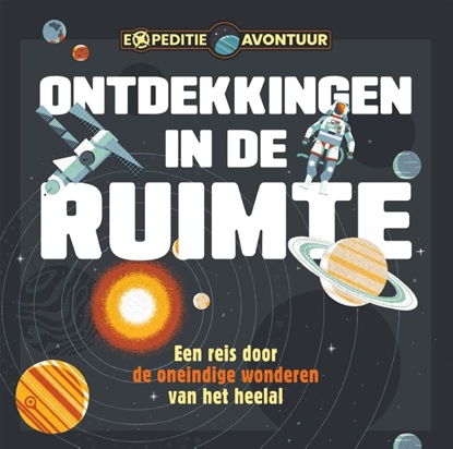 Afbeeldingen van Expeditie avontuur Ontdekkingen in de ruimte
