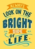 Afbeelding van Always look on the bright side of life