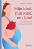 Afbeelding van Mijn kind, hun kind, ons kind