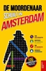 Afbeelding van De moordenaar schuilt in Amsterdam