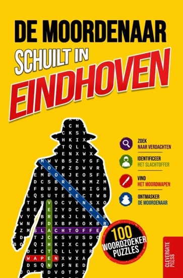 Afbeelding van De moordenaar schuilt in Eindhoven