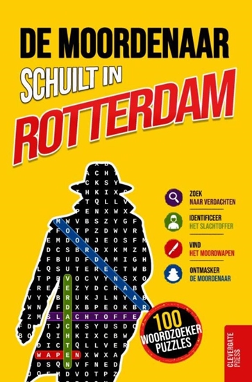 Afbeelding van De moordenaar schuilt in Rotterdam