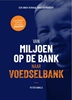 Afbeelding van Van miljoen op de bank naar Voedselbank