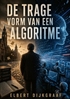 Afbeelding van De trage vorm van een algoritme