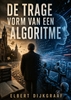Afbeelding van De trage vorm van een algoritme