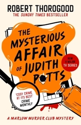 Afbeeldingen van The Marlow Murder Club Mysteries The Mysterious Affair Of Judith Potts