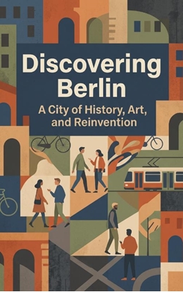 Afbeeldingen van Discovering Berlin