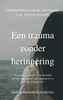 Afbeelding van Een trauma zonder herinnering