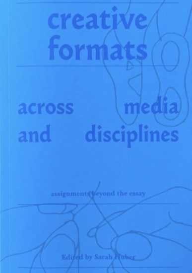 Afbeelding van Creative Formats Across Media and Disciplines