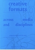 Afbeelding van Creative Formats Across Media and Disciplines