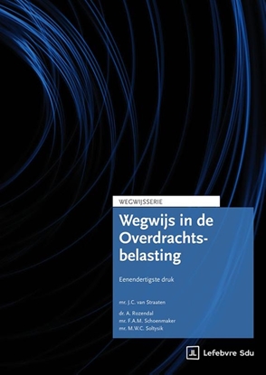 Afbeeldingen van Wegwijsserie Wegwijs in de Overdrachtsbelasting | Editie 2026