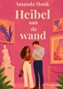 Afbeelding van Heibel aan de wand