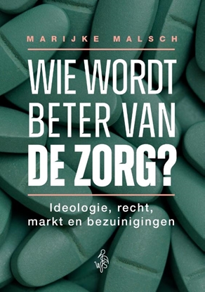 Afbeeldingen van Wie wordt beter van de zorg?