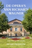 Afbeelding van De opera's van Richard Wagner