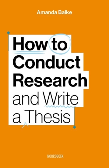 Afbeelding van How to Conduct Research and Write a Thesis