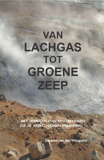 Afbeelding van Van lachgas tot groene zeep