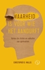 Afbeelding van Waarheid is voor wie het aandurft