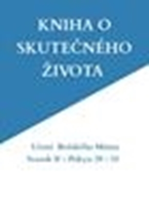 Afbeeldingen van KNIHA O SKUTEČNÉHO ŽIVOTA