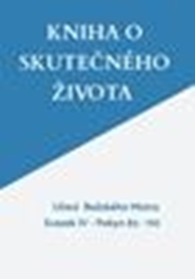 Afbeelding van KNIHA O SKUTEČNÉHO ŽIVOTA