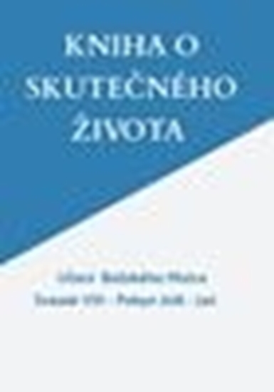 Afbeelding van KNIHA O SKUTEČNÉHO ŽIVOTA