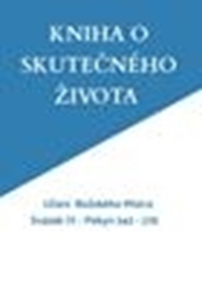Afbeeldingen van KNIHA O SKUTEČNÉHO ŽIVOTA