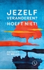 Afbeelding van Jezelf veranderen? Hoeft niet!