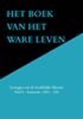 Afbeeldingen van HET BOEK VAN HET WARE LEVEN