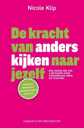 Afbeeldingen van De kracht van anders kijken naar jezelf