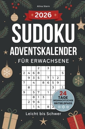 Afbeeldingen van Sudoku Adventskalender für Erwachsene - Leicht bis Schwer: 24 Tage weihnachtlicher Rätselspaß
