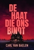 Afbeelding van De haat die ons bindt