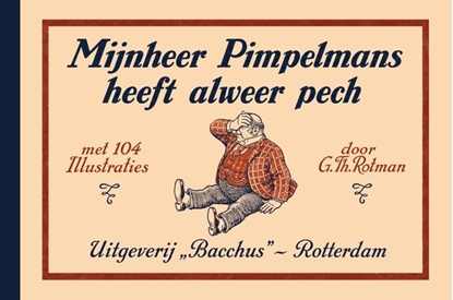 Afbeeldingen van Mijnheer Pimpelmans heeft alweer pech