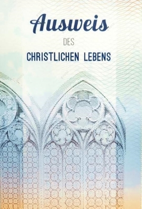 Afbeeldingen van Ausweis des christlichen lebens - 25 ex.
