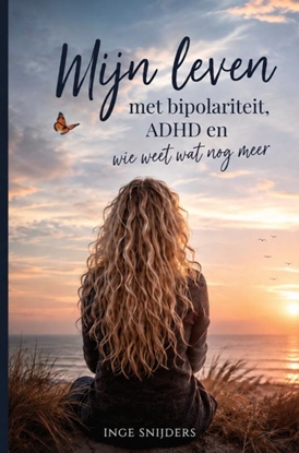 Afbeeldingen van Mijn leven met bipolariteit, ADHD en wie weet wat nog meer