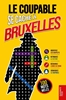 Afbeelding van Le Coupable se cache à Bruxelles