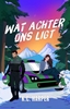Afbeelding van Wat achter ons ligt