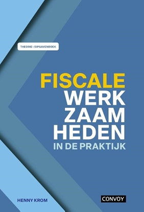Afbeeldingen van Fiscale werkzaamheden in de praktijk