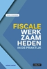 Afbeelding van Fiscale werkzaamheden in de praktijk